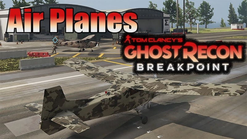 Where to Find Air Planes , Tom Clancys Ghost Recon