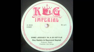 Roy Rankin & Raymond Naptali - Disc Jockey In A 81 Style (12“)