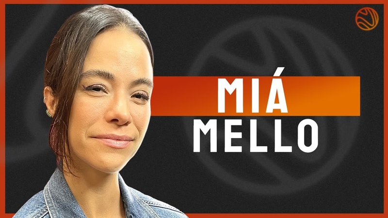 MIÁ MELLO Venus Podcast,