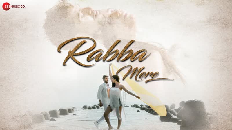 Rabba Mere, Shahid Mallya, Somlata, Effie Dcosta, Maanaav Podaar, Kiran Kamath, Shadab Khan, Amy