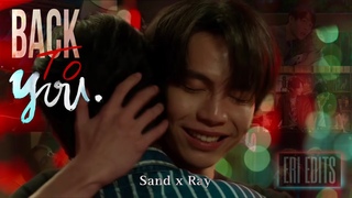 BL SAND & RAY Story |Back To You|