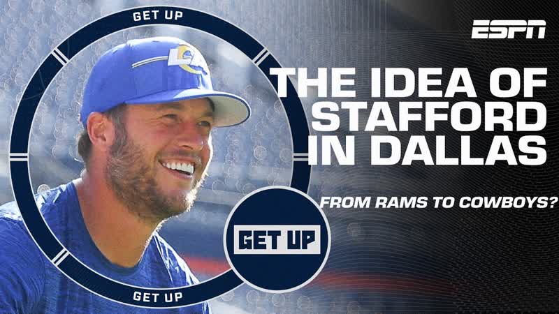 The idea of Matthew Stafford going to the Dallas Cowboys , Get
