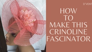HOW TO MAKE (DIY) THIS CRINOLINE FASCINATOR