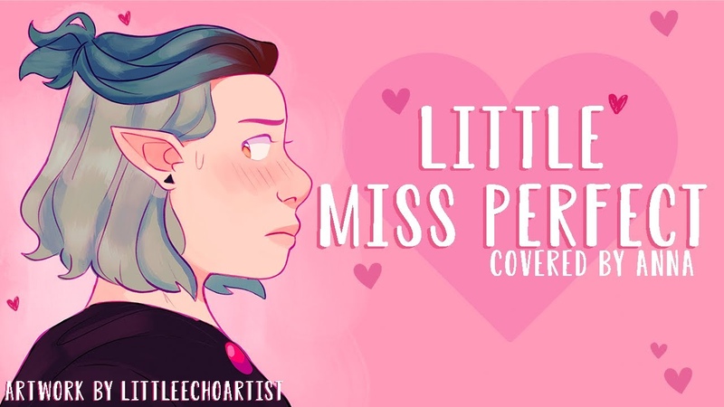 Little Miss Perfect (by Joriah Kwame) covered by