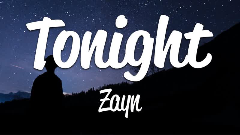 Zayn Tonight (