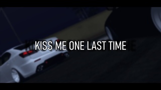 KISS ME ONE LAST TIME Dangerous Business