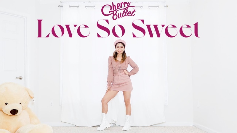 체리블렛 ( Cherry Bullet) Love So Sweet Lisa Rhee Dance