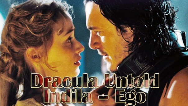 Dracula Untold ( Indila