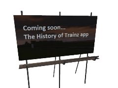 HI Billboard The History of Trainz (coming soon)