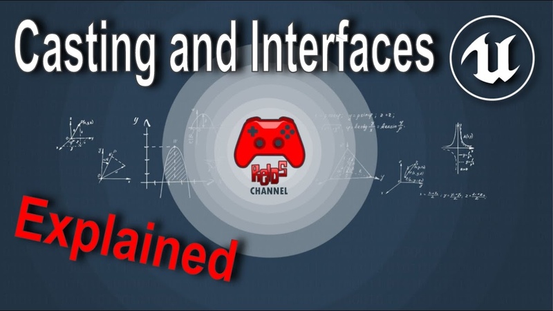 Unreal Engine Casting and Interfaces