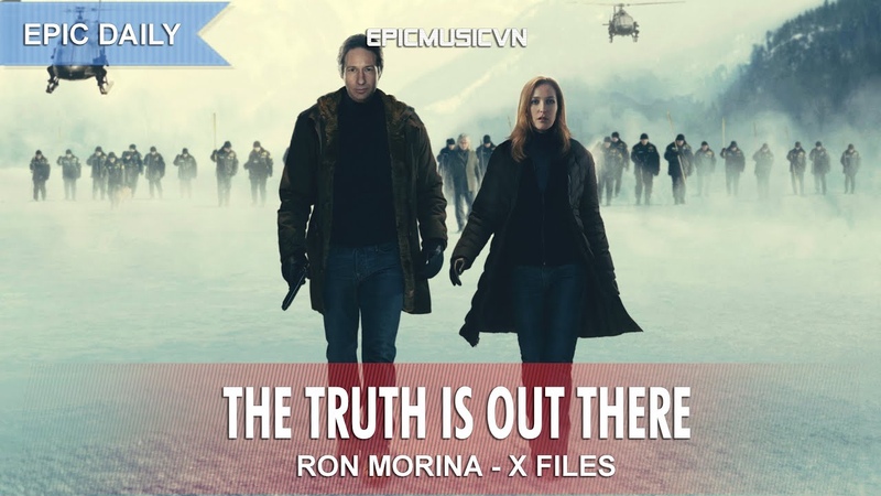 Epic Action, Ron Morina X Files, The Truth Is Out There Epic Music