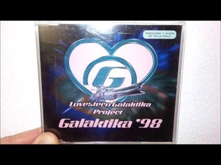 Lovestern Galaktika Project - Galaktika '98 (1998 Superstring club mix)