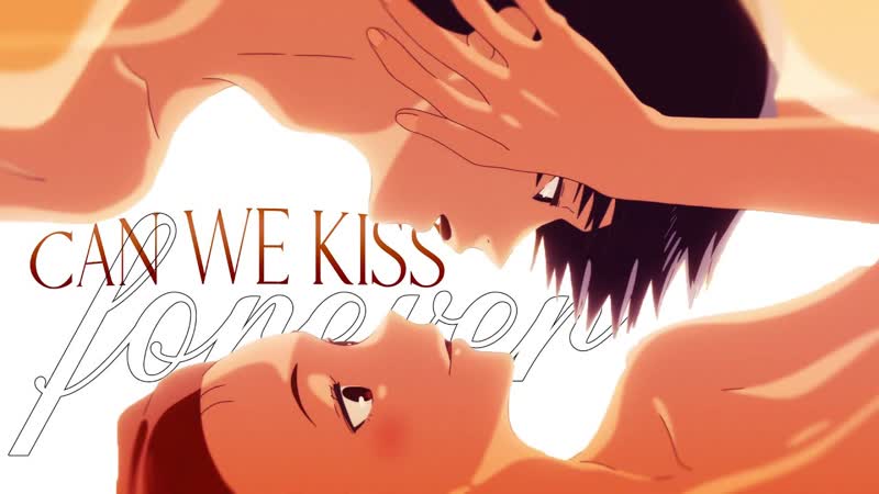 Light Raider AMV MIX Can We Kiss Forever Аниме клип микс Koi wa Ameagari no You ni