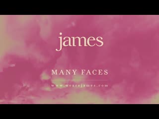 JAMES  Many Faces (Radio Edit - official audio)