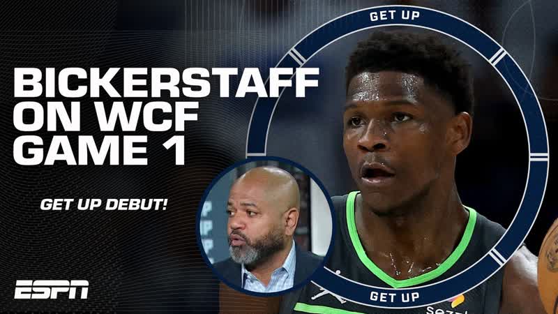 BAD GAME OR BAD SIGN for the Timberwolves J. B. Bickerstaff talks WCF GAME 1 in his Get Up