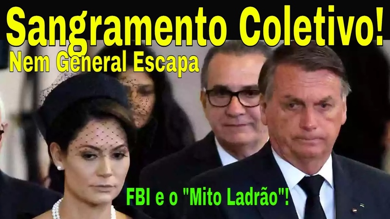 BOLSONARO SANGRA PF ACIONA FBI MITO VIRA LADRÃ O INTERNACIONAL GENERAIS EM PÂ NICO MALA