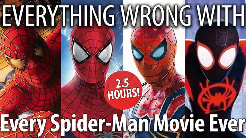 Everything Wrong With The Every Spider Man Movie Ever ( That Weve Sinned So