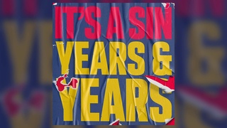 Years & Years - It’s A Sin (Official Audio)