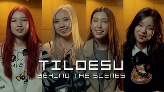 T'OI - TILDESU | Behind The Scenes. Part Two