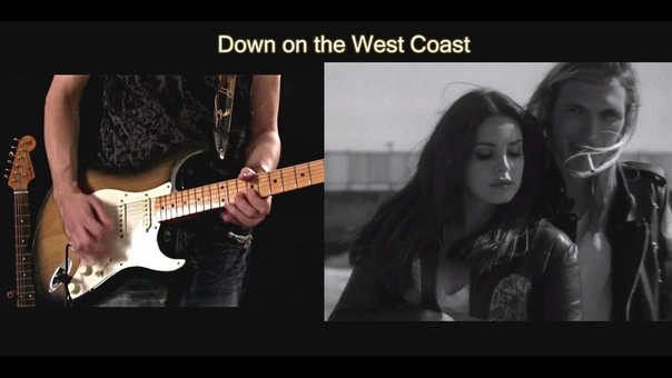 Lana Del Rey West Coast Guitar Cover and Solo ( with Lyrics