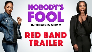 Nobody’s Fool (2018) - Red Band Final Trailer - Paramount Pictures